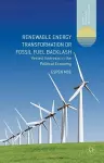 Renewable Energy Transformation or Fossil Fuel Backlash cover