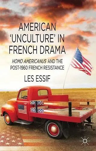 American ‘Unculture’ in French Drama cover