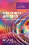 Media Pluralism and Diversity cover