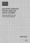 Education, Narrative Technologies and Digital Learning cover