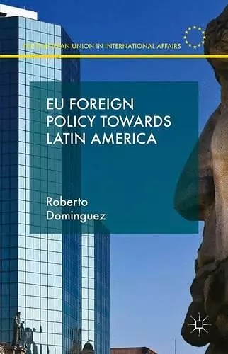 EU Foreign Policy Towards Latin America cover