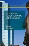 EU Foreign Policy Towards Latin America cover