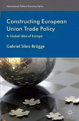 Constructing European Union Trade Policy cover