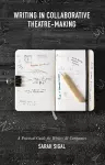 Writing in Collaborative Theatre-Making cover