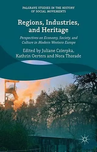 Regions, Industries, and Heritage. cover