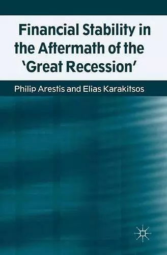 Financial Stability in the Aftermath of the 'Great Recession' cover