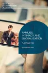 Families, Intimacy and Globalization cover