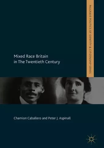 Mixed Race Britain in The Twentieth Century cover