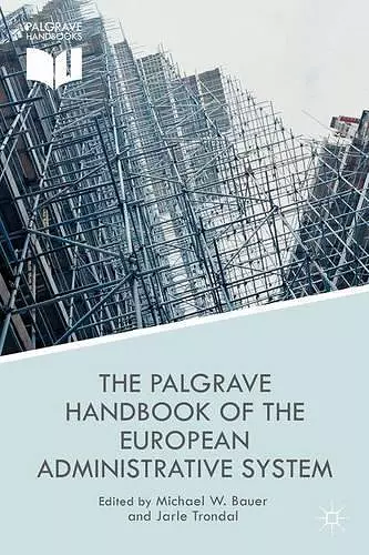 The Palgrave Handbook of the European Administrative System cover