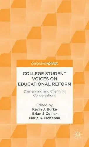 College Student Voices on Educational Reform cover