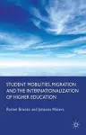 Student Mobilities, Migration and the Internationalization of Higher Education cover