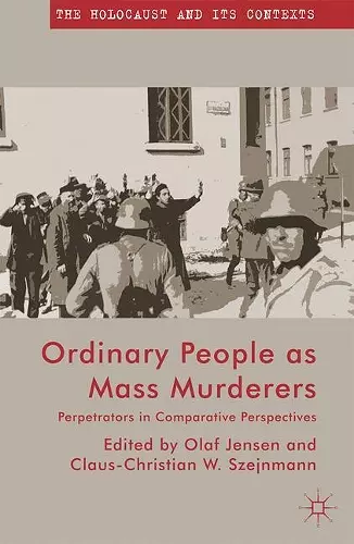 Ordinary People as Mass Murderers cover