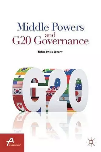 Middle Powers and G20 Governance cover
