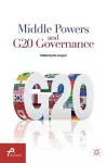 Middle Powers and G20 Governance cover