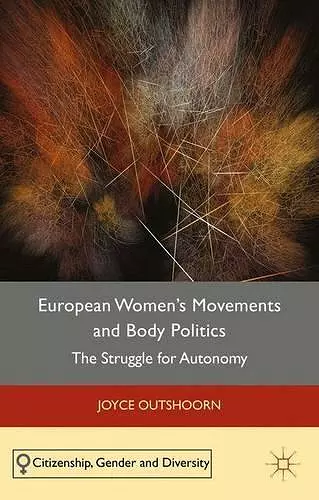 European Women's Movements and Body Politics cover