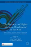 The Dynamics of Higher Education Development in East Asia cover