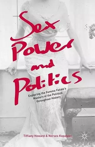 Sex, Power, and Politics cover