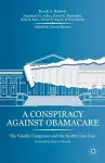 A Conspiracy Against Obamacare cover