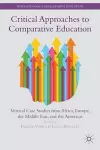 Critical Approaches to Comparative Education cover