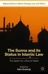 The Sunna and its Status in Islamic Law cover