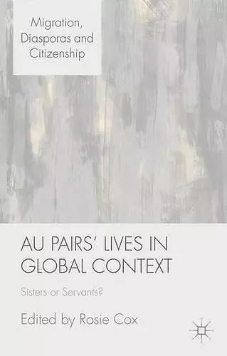 Au Pairs' Lives in Global Context cover
