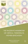 The Palgrave Handbook of Critical Thinking in Higher Education cover