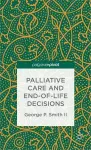 Palliative Care and End-of-Life Decisions cover