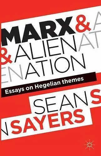 Marx and Alienation cover