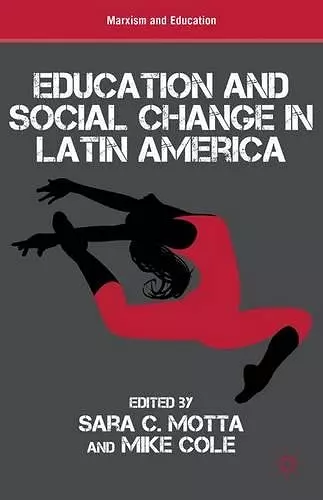 Education and Social Change in Latin America cover