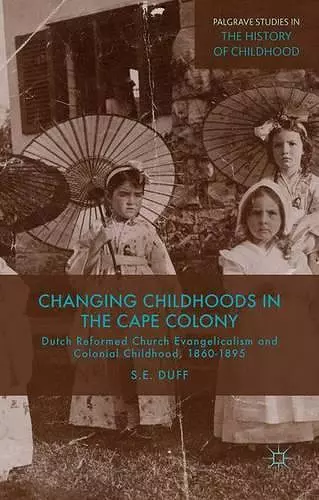 Changing Childhoods in the Cape Colony cover