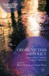 Crime, Victims and Policy cover