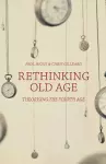 Rethinking Old Age cover