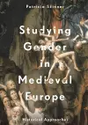 Studying Gender in Medieval Europe cover