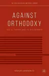Against Orthodoxy cover