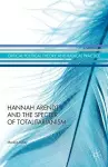 Hannah Arendt and the Specter of Totalitarianism cover