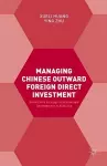 Managing Chinese Outward Foreign Direct Investment cover