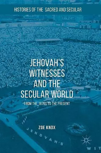 Jehovah's Witnesses and the Secular World cover