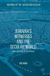 Jehovah's Witnesses and the Secular World cover