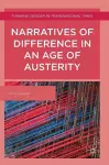 Narratives of Difference in an Age of Austerity cover