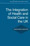 The Integration of Health and Social Care in the UK cover