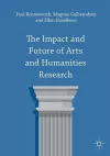 The Impact and Future of Arts and Humanities Research cover