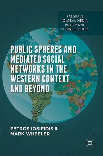 Public Spheres and Mediated Social Networks in the Western Context and Beyond cover