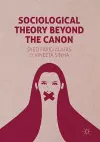 Sociological Theory Beyond the Canon cover