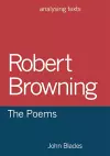 Robert Browning: The Poems cover