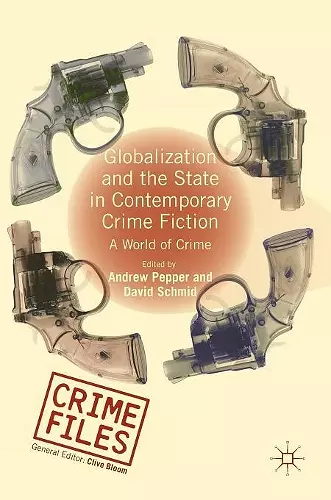 Globalization and the State in Contemporary Crime Fiction cover