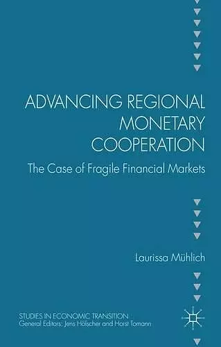 Advancing Regional Monetary Cooperation cover