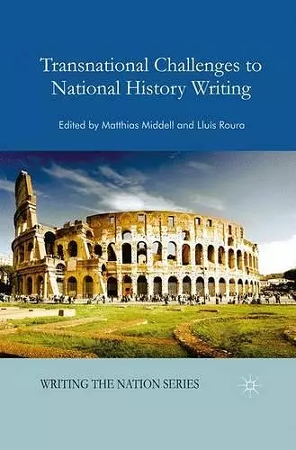 Transnational Challenges to National History Writing cover