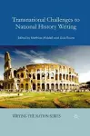 Transnational Challenges to National History Writing cover