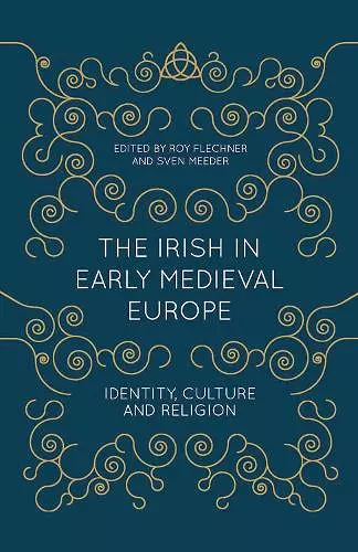 The Irish in Early Medieval Europe cover