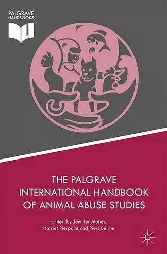 The Palgrave International Handbook of Animal Abuse Studies cover